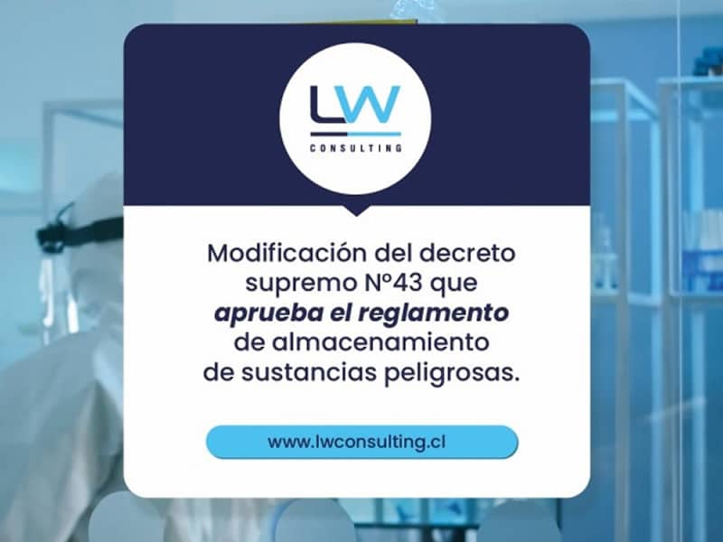 Modificación del decreto supremo N°43 que aprueba el reglamento de almacenamiento de sustancias peligrosas