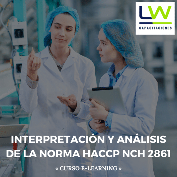 Técnicas Interpretación y Análisis de la Norma HACCP NCH 2861:2011